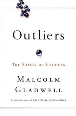 Outliers The Story of Success  9780316017923 Front Cover