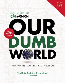 Our Dumb World 73rd 9780316018432 Front Cover