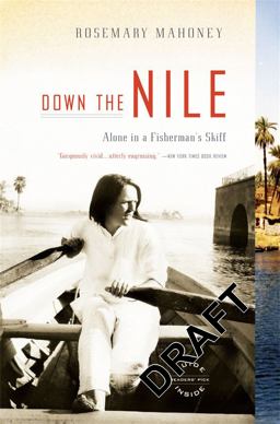 Down the Nile Alone in a Fisherman's Skiff  9780316019019 Front Cover