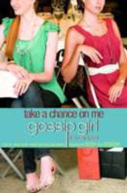 Gossip Girl: the Carlyles: Take a Chance on Me Gossip Girl: the Carlyles: Take a Chance on Me