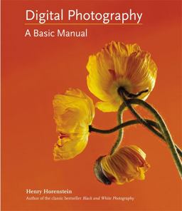 Digital Photography A Basic Manual  9780316020749 Front Cover