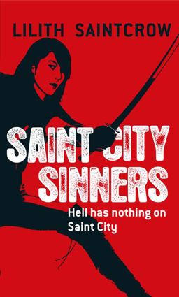 Saint City Sinners  9780316021432 Front Cover