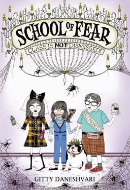 School of Fear: Class Is Not Dismissed!  9780316033282 Front Cover
