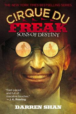Cirque du Freak: Sons of Destiny Cirque du Freak: Sons of Destiny