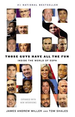 Those Guys Have All the Fun Inside the World of ESPN  9780316043014 Front Cover