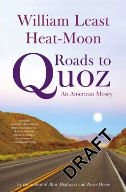 Roads to Quoz An American Mosey  9780316067515 Front Cover