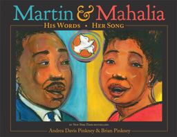 Martin and Mahalia: His Words, Her Song  9780316070133 Front Cover