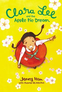 Clara Lee and the Apple Pie Dream  9780316070386 Front Cover
