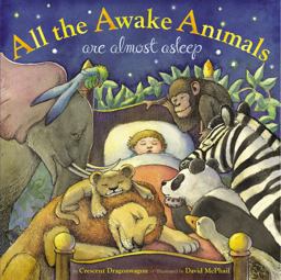 All the Awake Animals Are Almost Asleep  9780316070454 Front Cover
