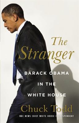 Stranger Barack Obama in the White House  9780316079570 Front Cover