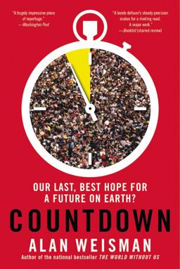 Countdown Our Last, Best Hope for a Future on Earth?  9780316097741 Front Cover