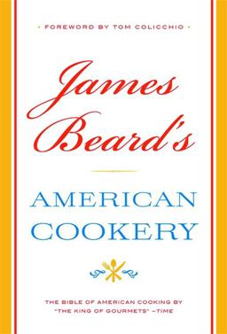 James Beard's American Cookery  9780316098687 Front Cover