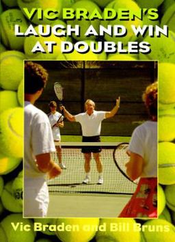 Vic Braden's Laugh and Win at Doubles  9780316105194 Front Cover