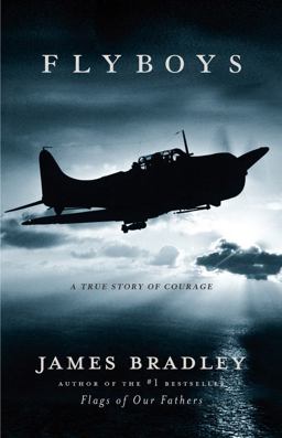 Flyboys A True Story of Courage  9780316105842 Front Cover