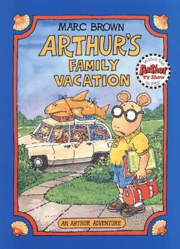 Arthur's Family Vacation
