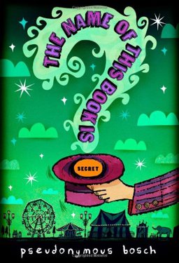 Name of This Book Is Secret  9780316113663 Front Cover