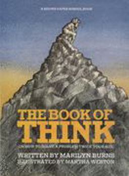 Book of Think : Or How to Solve a Problem Twice Your Size  9780316117432 Front Cover