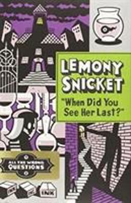 "When Did You See Her Last?"