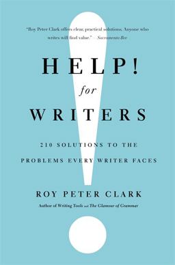 Help! for Writers 210 Solutions to the Problems Every Writer Faces  9780316126700 Front Cover