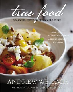 True Food Seasonal, Sustainable, Simple, Pure  9780316129411 Front Cover