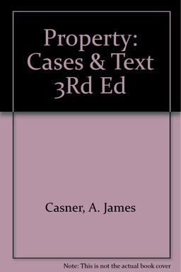Cases and Text on Property