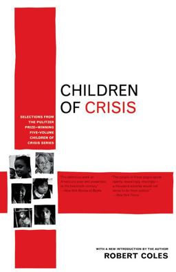 Children of Crisis  9780316151023 Front Cover