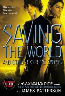 Saving the World And Other Extreme Sports 3rd 9780316154277 Front Cover