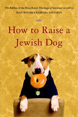 How to Raise a Jewish Dog  9780316154666 Front Cover