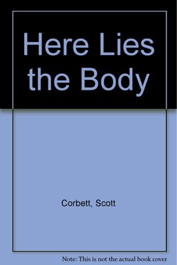 Here Lies the Body