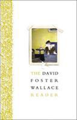 David Foster Wallace Reader  9780316182409 Front Cover