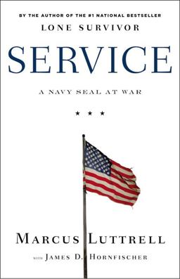 Service A Navy SEAL at War  9780316185363 Front Cover