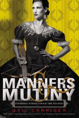 Manners and Mutiny  9780316190282 Front Cover