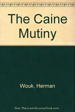 The Caine Mutiny The Caine Mutiny