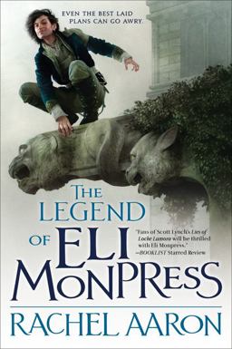 Legend of Eli Monpress  9780316193573 Front Cover