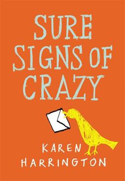 Sure Signs of Crazy  9780316210492 Front Cover