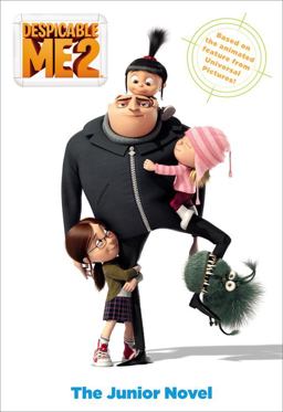 Despicable Me 2: the Junior Novel  9780316234320 Front Cover