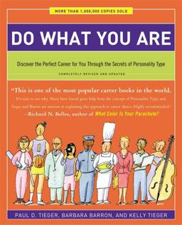Do What You Are Discover the Perfect Career for You Through the Secrets of Personality Type 5th 9780316236737 Front Cover
