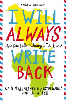 I Will Always Write Back How One Letter Changed Two Lives  9780316241335 Front Cover