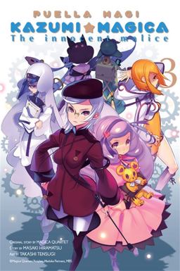Puella Magi Kazumi Magica, Vol. 3 The Innocent Malice  9780316254267 Front Cover