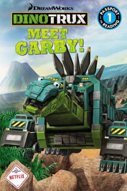 Dinotrux: Meet Garby!  9780316260831 Front Cover