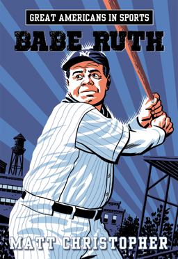 Great Americans in Sports: Babe Ruth