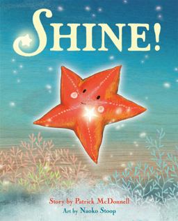 Shine!  9780316262781 Front Cover