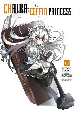 Chaika: the Coffin Princess, Vol. 3  9780316263795 Front Cover