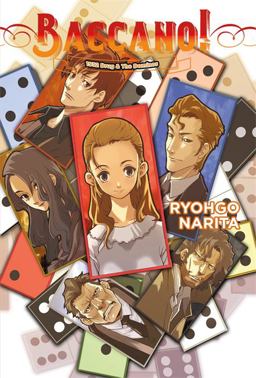 Baccano!, Vol. 4 (light Novel) 1932 Drug and the Dominos  9780316270434 Front Cover