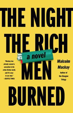 Night the Rich Men Burned  9780316271769 Front Cover