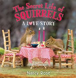 Secret Life of Squirrels: a Love Story  9780316272636 Front Cover