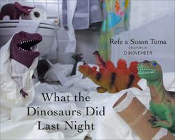 What the Dinosaurs Did Last Night  9780316294591 Front Cover