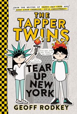 Tapper Twins Tear up New York  9780316297837 Front Cover