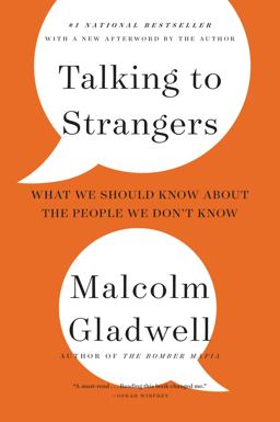 Talking to Strangers What We Should Know about the People We Don't Know  9780316299220 Front Cover