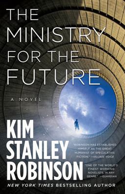 Ministry for the Future A Novel  9780316300131 Front Cover